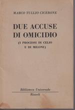 Due accuse di omicidio (I processi di Celio e di Milone)