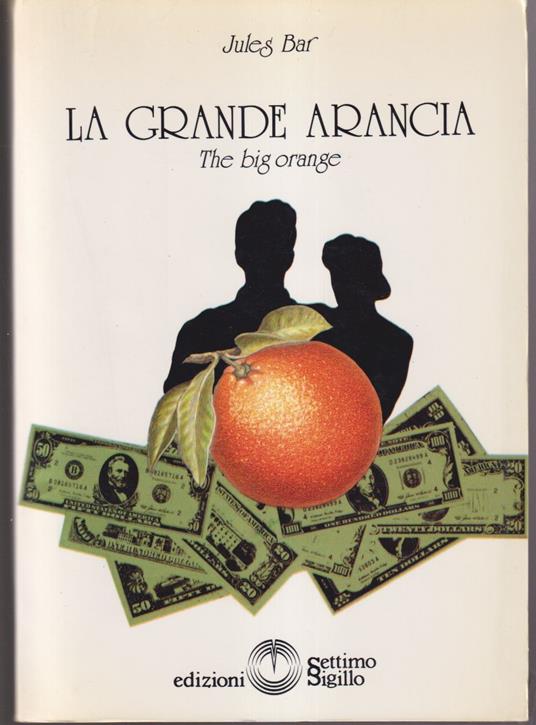 La grande arancia The big orange - copertina
