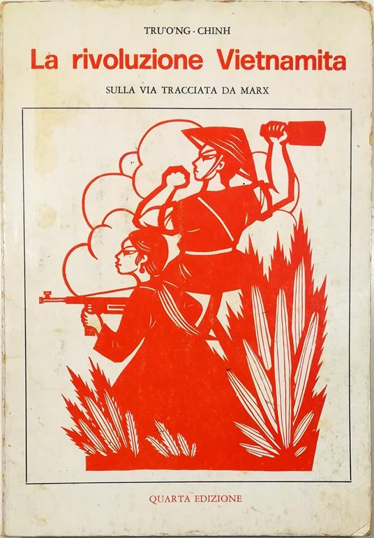 La rivoluzione vietnamita Sulla via tracciata da Marx - copertina