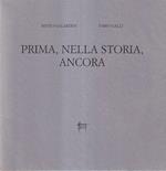 Prima, nella storia, ancora