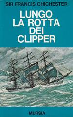 Lungo la rotta dei Clipper