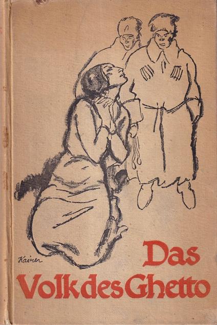 Das Volk des Ghetto - unter Mitwirkung von H. Blumenthal und J.E. Poritzky - copertina