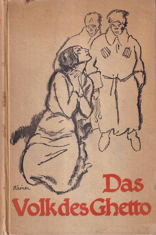 Das Volk des Ghetto - unter Mitwirkung von H. Blumenthal und J.E. Poritzky - copertina