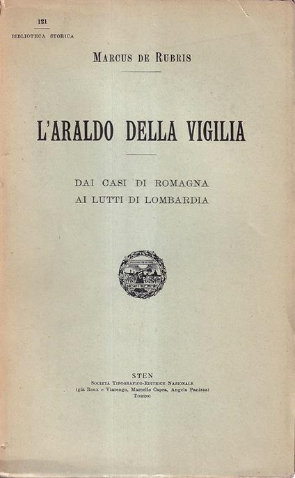 L' Araldo della Vigilia. Dai casi di Romagna ai lutti di Lombardia - copertina