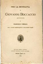 Per La Biografia Di Giovanni Boccaccio Appunti Di Francesco Torraca Con Ricordi Autobiografici e Documenti Inediti