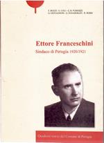 Ettore Franceschini Sindaco Di Perugia 1920/1921