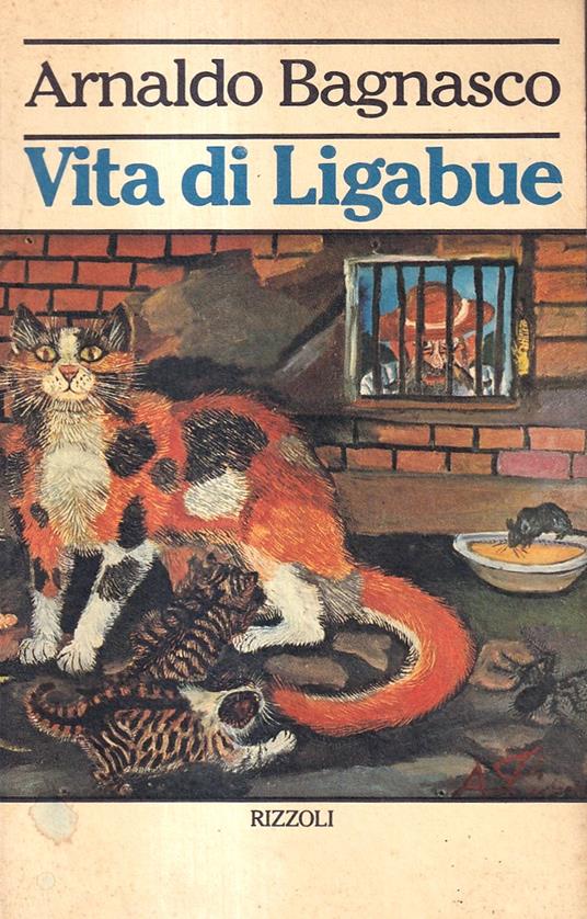 Vita di Ligabue - Arnaldo Bagnasco - copertina