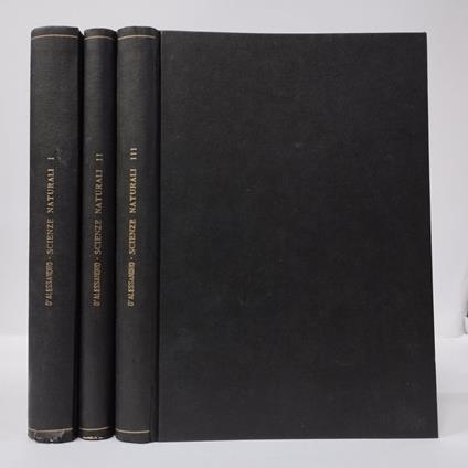 Scienze naturali per le scuole medie superiori. I. Zoologia e botanica. II. Anatomia e fisiologia dell'uomo e delle piante : nozioni di igiene. III. Geografia generale - Raffaele D'Alessandro - copertina