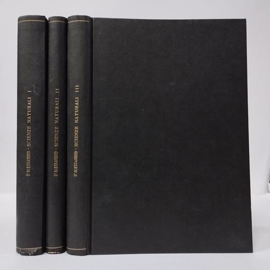 Scienze naturali per le scuole medie superiori. I. Zoologia e botanica. II. Anatomia e fisiologia dell'uomo e delle piante : nozioni di igiene. III. Geografia generale - Raffaele D'Alessandro - copertina