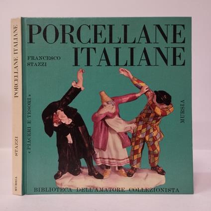 Porcellane italiane - Francesco Stazzi - copertina