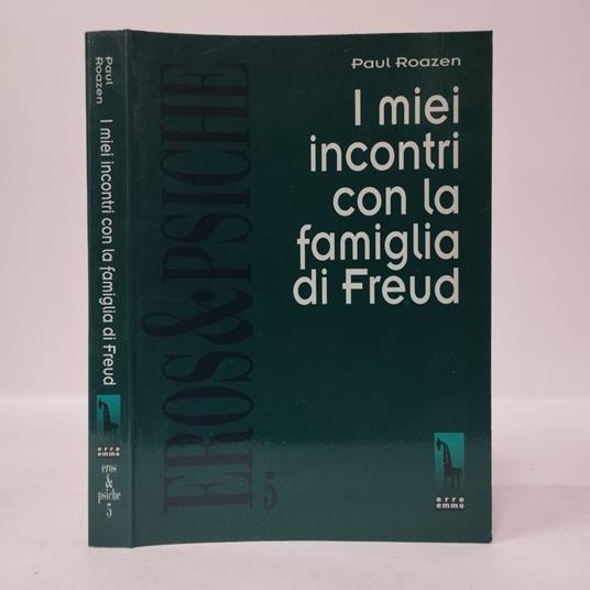 I miei incontri con la famiglia di Freud - Paul Roazen - copertina