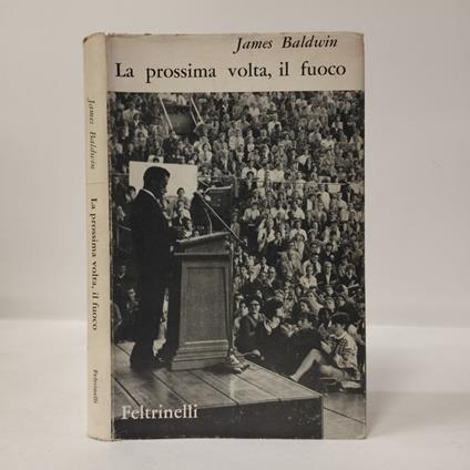La PROSSIMA VOLTA, IL FUOCO. Due lettere - James Baldwin - copertina