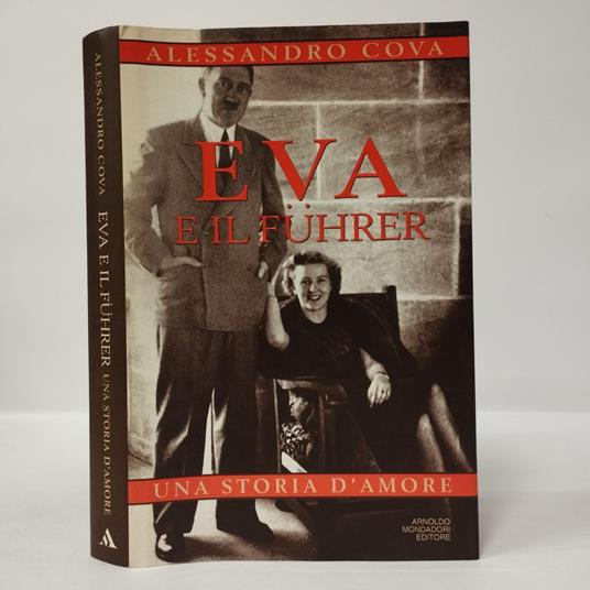 Eva e il Fuhrer. Una storia d'amore - Alessandro Cova - copertina