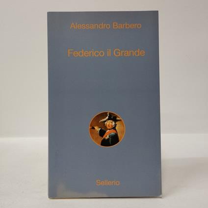 Federico il Grande - Alessandro Barbero - copertina