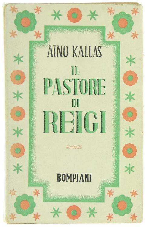 Il Pastore Di Reigi. Romanzo - Aino Kallas - copertina