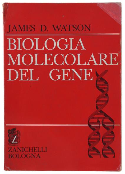 Biologia Molecolare Del Gene - James D. Watson - copertina