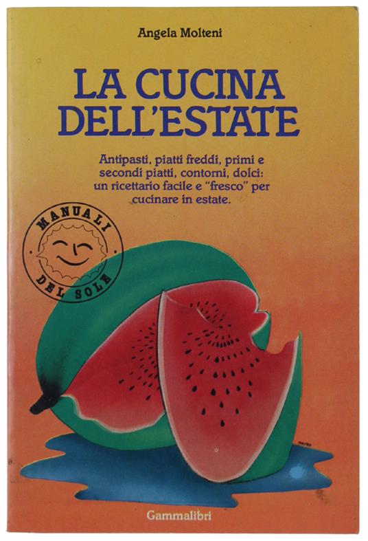 La Cucina Dell'Estate - Angela Molteni - copertina