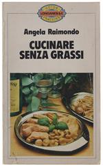 Cucinare Senza Grassi