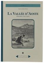 La Vallee D'Aoste. Biographie D'Une Région (Français)