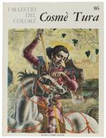 Cosmè Tura. I Maestri Del Colore N. 86 (Prima Edizione: Formato Grande)