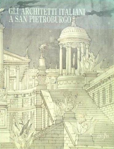 Gli Architetti Italiani A San Pietroburgo - copertina