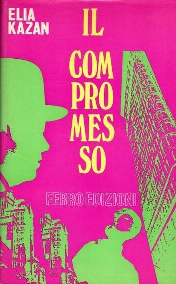 Il Compromesso - Elia Kazan - copertina