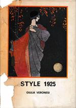 Style 1925 - Triomphe et chute des Arts-Déco