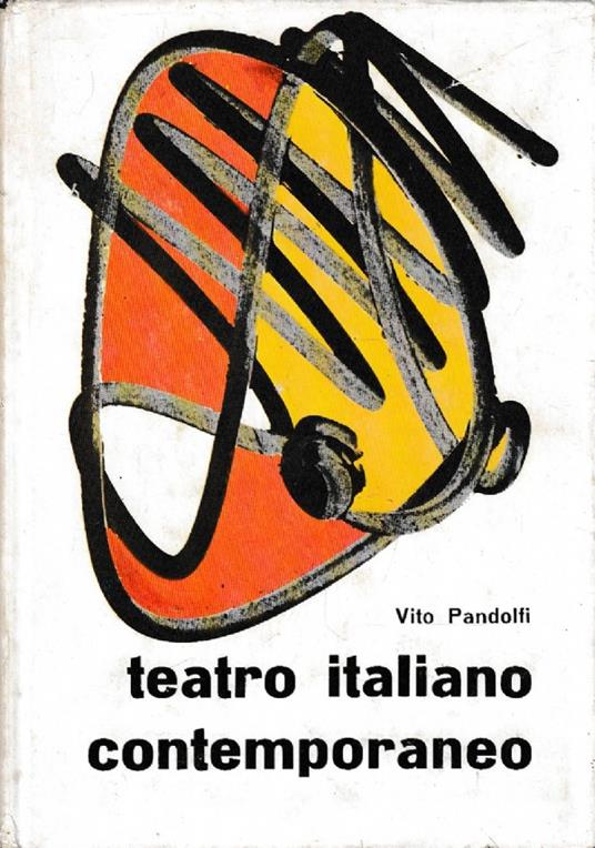 Teatro italiano contemporaneo 1945-1959 - Vito Pandolfi - copertina