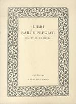 Libri rari e pregiati dal XV al XX secolo: Catalogo
