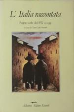 L' Italia raccontata: pagine scelte dal 1922 a oggi