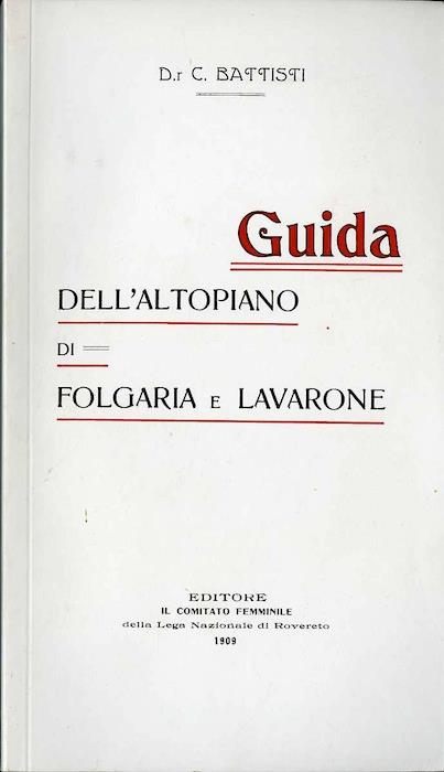 Guida dell'altopiano di Folgaria e Lavarone - Cesare Battisti - copertina