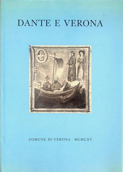 Dante e Verona: catalogo della Mostra in Castelvecchio - copertina