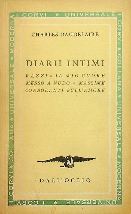 Diari intimi: razzi - il mio cuore messo a nudo - massime consolanti sull'amore - Charles Baudelaire - copertina