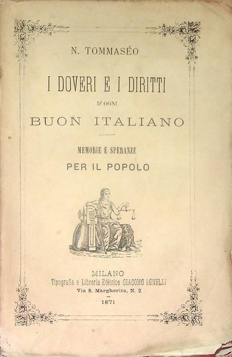 I doveri e diritti d'ogni buon italiano: memorie e speranze per il popolo - Niccolò Tommaseo - copertina