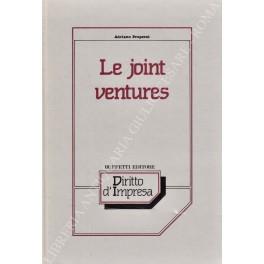 Le joint ventures. Gli accordi fra imprese - Adriano Propersi - copertina