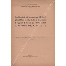 Modificazioni alla competenza del Consiglio di Stato e della G.P.A. in materia di rapporti di lavoro per effetto de R.D. 26 febbraio 1928, N. 471 - Gaetano Azzariti - copertina