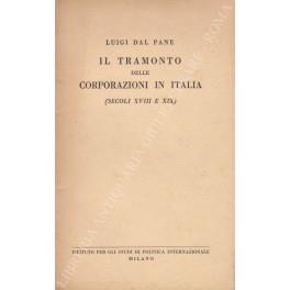 Il tramonto delle corporazioni in Italia (secoli XVIII e XIX) - Luigi Dal Pane - copertina