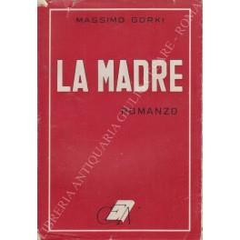 La madre. Romanzo - Massimo Gori - copertina