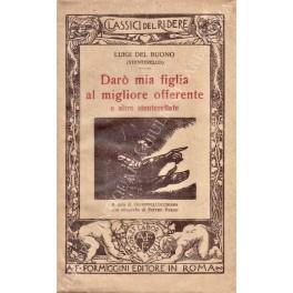 Dar˜ mia figlia al migliore offerente e altre stenterellate. A cura di Giuseppe Cocchiara con xilografie di Pietro Parigi - copertina