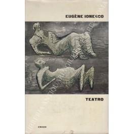 Teatro. La cantatrice calva. La lezione. Le sedie. Vittime del dovere. La fanciulla da marito. Amedeo o come sbarazzarsene. Jacques ovvero la sottomissione. L'avvenire  nelle uova ovvero ci vuole di tutto per fare un mondo. L'improvviso dell'alma ovv - copertina