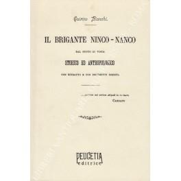 Il brigante Ninco-Nanco dal punto di vista storico ed antropologico con ritratto e documenti inediti - Quirino Branch - copertina