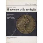 Il rovescio della medaglia. Storia inedita del brigante Stefano Pelloni detto il Passatore