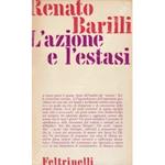 L' azione e l'estasi