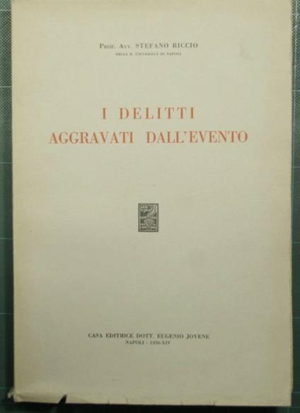 I delitti aggravati dall'evento - Stefano Riccio - copertina