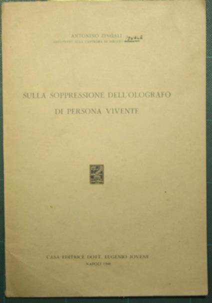 Sulla soppressione dell'olografo di persona vivente - Antonio Zingale - copertina