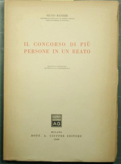 Il concorso di più persone in un reato - Silvio Ranieri - copertina