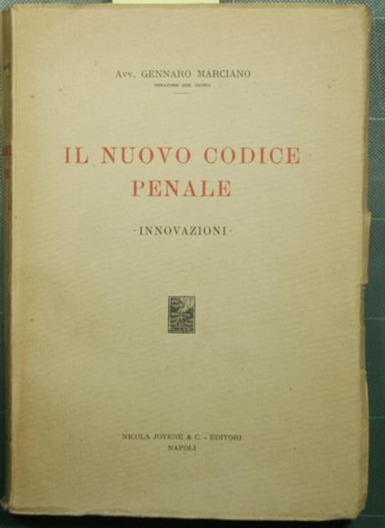 Il nuovo codice penale - Innovazioni - Gennaro Marciano - copertina