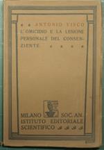L' omicidio e la lesione personale del consenziente