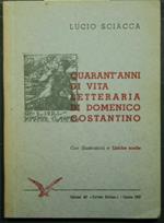 Quarant'anni di vita letteraria di Domenico Costantino
