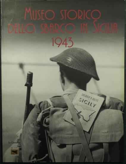 Museo storico dello sbarco in Sicilia - copertina